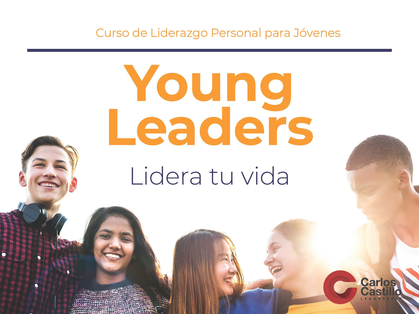 Emociones Adolescentes y estrategias de liderazgo para jovenes - Carlos Castillo