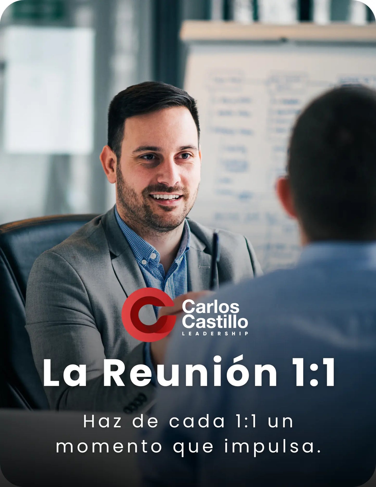 Curso Online La Reunión Individual | Liderazgo Empresarial