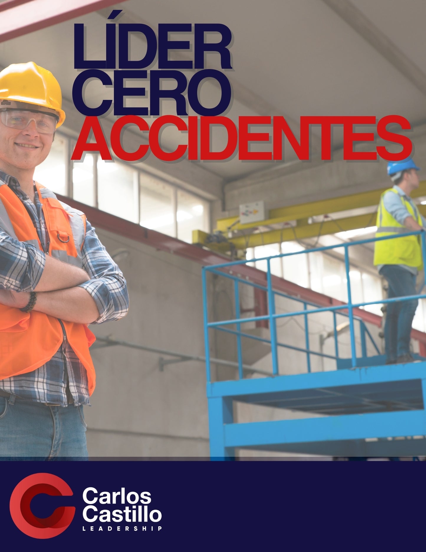 EL LÍDER CERO ACCIDENTES